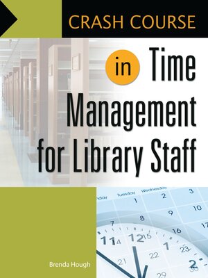 cover image of Crash Course in Time Management for Library Staff